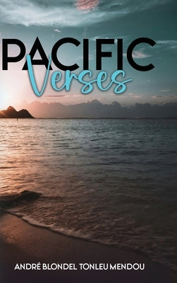 Pacific Verses by Tonleu Mendou, Andr? Blondel