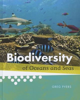 Biodiversity of Oceans and Seas by Pyers, Greg