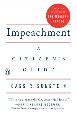 Impeachment: A Citizen's Guide by Sunstein, Cass R.
