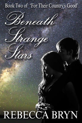 Beneath Strange Stars by Bryn, Rebecca