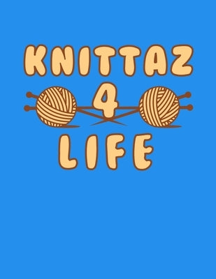 Knittaz 4 Life: 120 Pages of Knitting Graph Paper 4:5 Ratio by Publishing, Irreverant