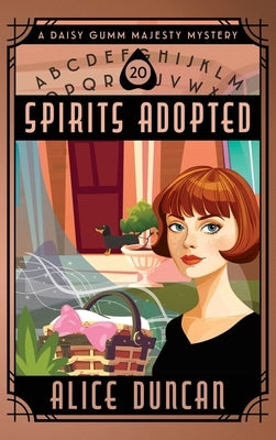 Spirits Adopted: Historical Cozy Mystery by Duncan, Alice