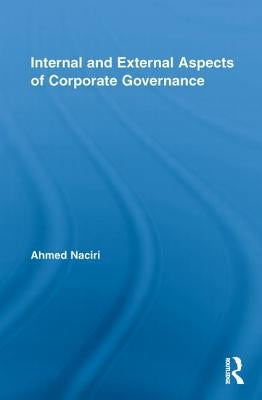 Internal and External Aspects of Corporate Governance by Naciri, Ahmed