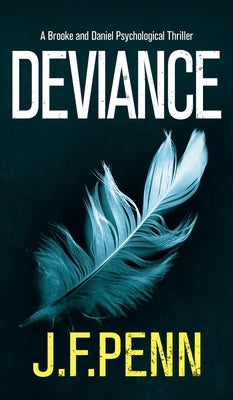 Deviance by Penn, J. F.