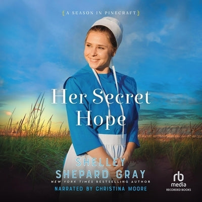 Her Secret Hope by Gray, Shelley Shepard