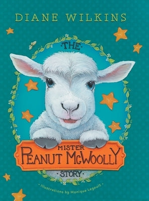 The Mister Peanut McWoolly Story by Wilkins, Diane