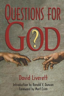 Questions for God by Duncan, Ronald V.