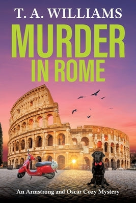Murder in Rome by Williams, T. A.