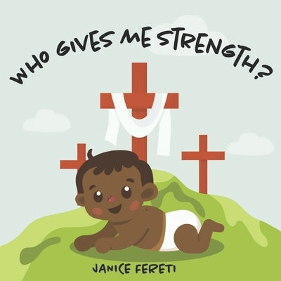 Who Gives Me Strength? by Valderrama, Talia