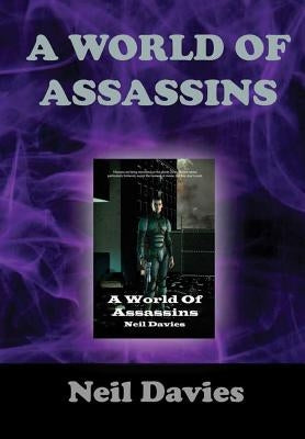 A World Of Assassins by Davies, Neil