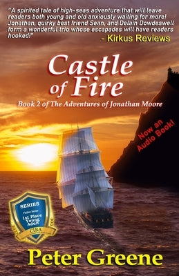 Castle of Fire: Book 2 of The Adventures of Jonathan Moore by Graham, Michelle