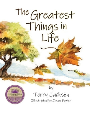 The Greatest Things in Life by Jackson, Terry