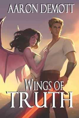 Wings of Truth by Demott, Aaron