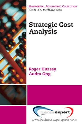 Strategic Cost Analysis by Hussey, Roger