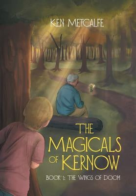 The Magicals of Kernow by Metcalfe, Ken
