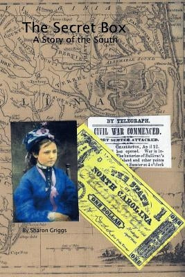 The Secret Box: A Story of the South by Benson, Pat Boyd