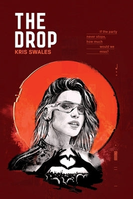 The Drop by Swales, Kris