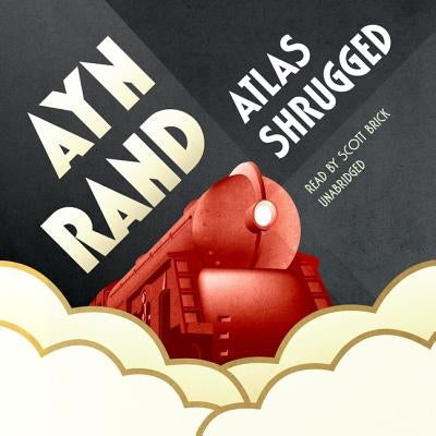 Atlas Shrugged by Rand, Ayn