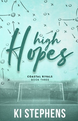 High Hopes by Stephens, Ki