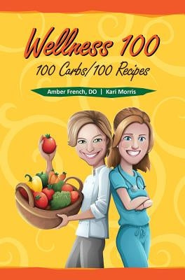 Wellness 100 by French, Amber