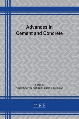 Advances in Cement and Concrete by Raheem, Akeem Ayinde