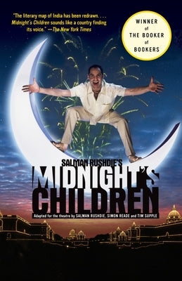Midnight's Children: Adapted for the Theatre by Rushdie, Salman