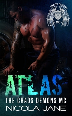 Atlas: The Chaos Demons MC by Jane, Nicola