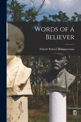 Words of a Believer by Robert de Lamennais, Félicité