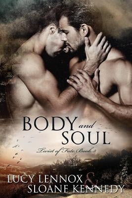 Body and Soul by Kennedy, Sloane