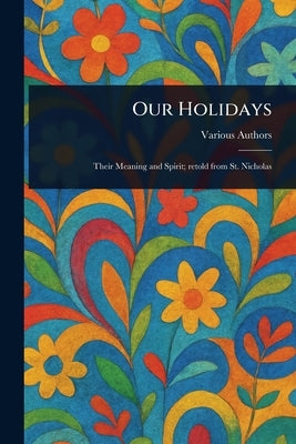 Our Holidays by Various