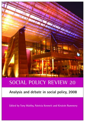 Social Policy Review 20: Analysis and Debate in Social Policy, 2008 by Maltby, Tony