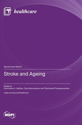 Stroke and Ageing by Cadilhac, Dominique A.