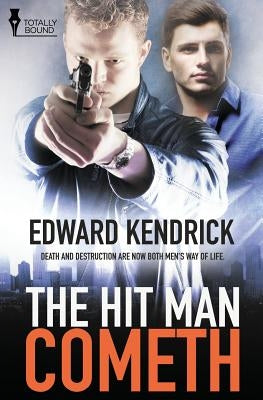 The Hit Man Cometh by Kendrick, Edward