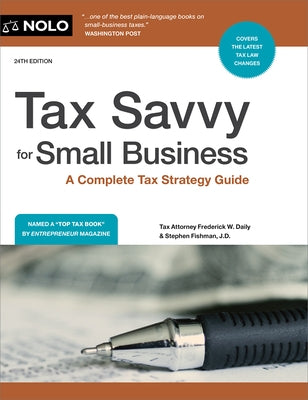 Tax Savvy for Small Business: A Complete Tax Strategy Guide by Secor, Glen