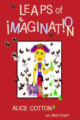Leaps of Imagination by Cotton, Alice