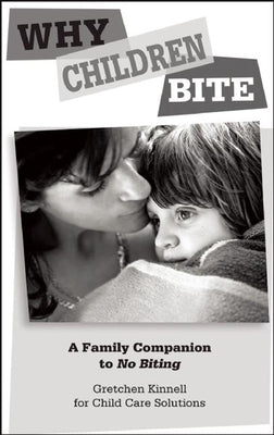 Why Children Bite [25-Pack]: A Family Companion to No Biting by Kinnell, Gretchen