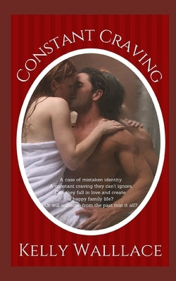 Constant Craving by Wallace, Kelly