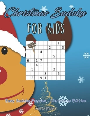 Christmas Sudoku For Kids: Christmas Sudoku For Kids by Press, Mario