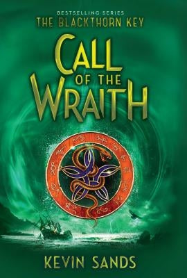 Call of the Wraith by Sands, Kevin