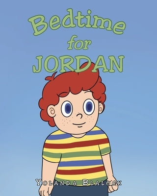 Bedtime for Jordan by Blalock, Yolanda