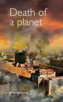 Death of a Planet by Piggott, Jason
