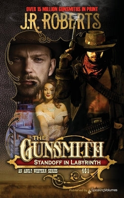 Standoff in Labyrinth by Roberts, J. R.