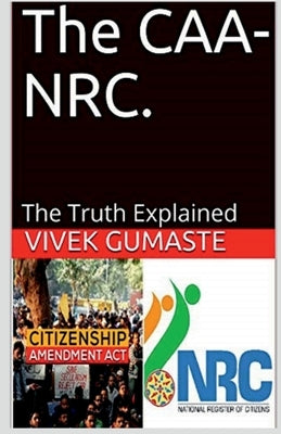 The CAA-NRC by Gumaste, Vivek