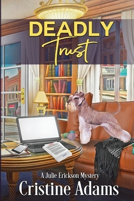 Deadly Trust by Adams, Cristine