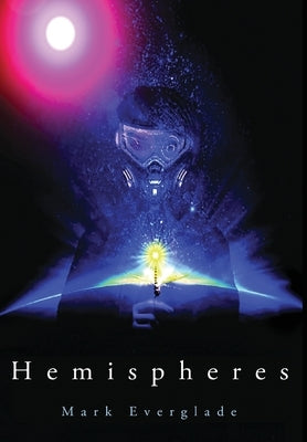 Hemispheres by Everglade, Mark