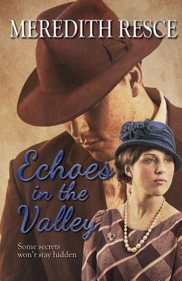 Echoes in the Valley by Resce, Meredith Ella