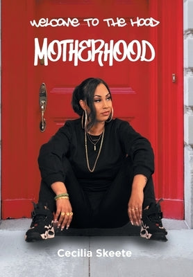 Welcome to the Hood by Skeete, Cecilia