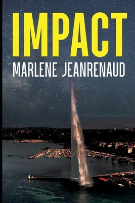 Impact by Jeanrenaud, Marlene