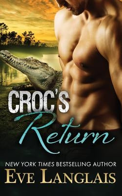 Croc's Return by Langlais, Eve