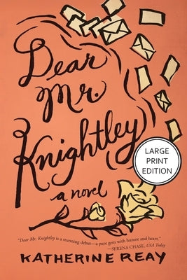 Dear Mr. Knightley by Reay, Katherine